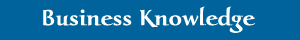 Business Knowledge